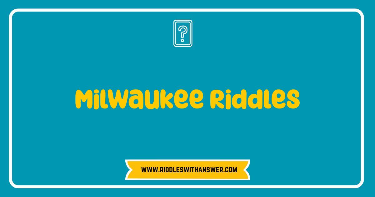 150 Best Milwaukee Riddles: Can You Solve These Cream City Conundrums?