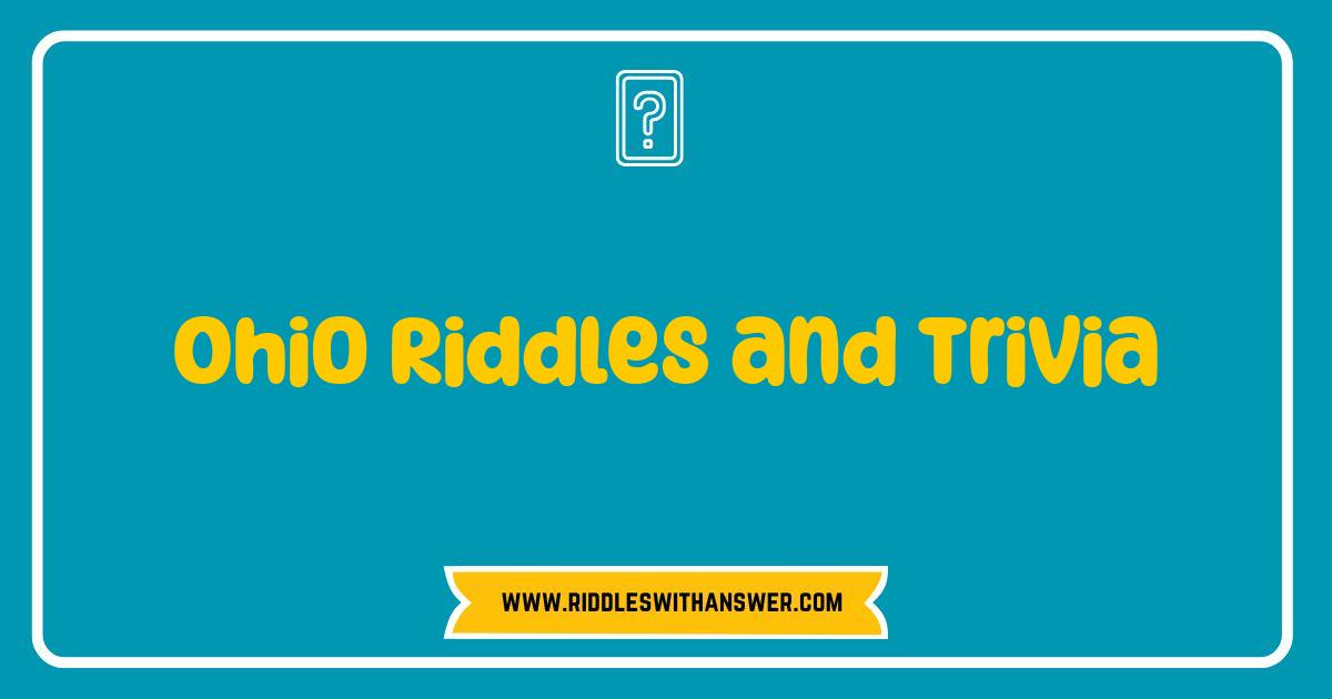 Best Ohio Riddles and Trivia Test Your Buckeye State Smarts