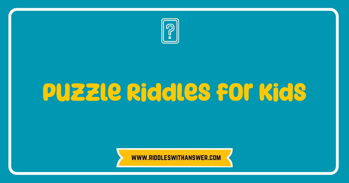 150 Best Puzzle Riddles for Kids Brain Boosting Fun for All Ages