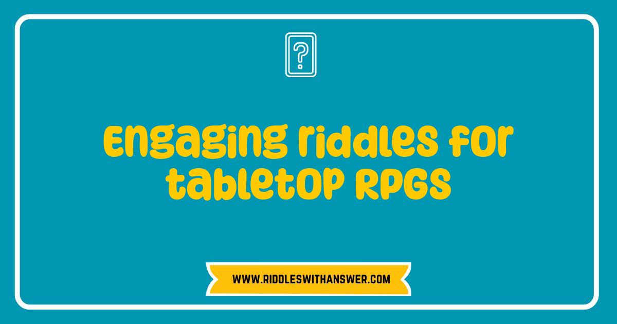 Best Riddles for Tabletop RPGs Master Puzzles to Challenge Players