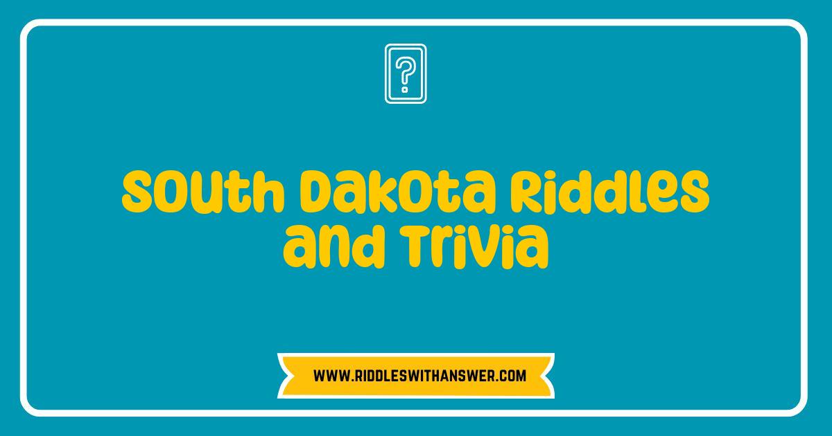 150 Best South Dakota Riddles and Trivia Test Your Prairie State Smarts