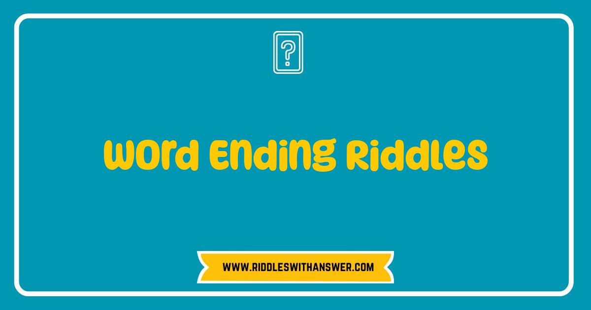 Best Word Ending Riddles: Test Your Wit with These Tricky Puzzles