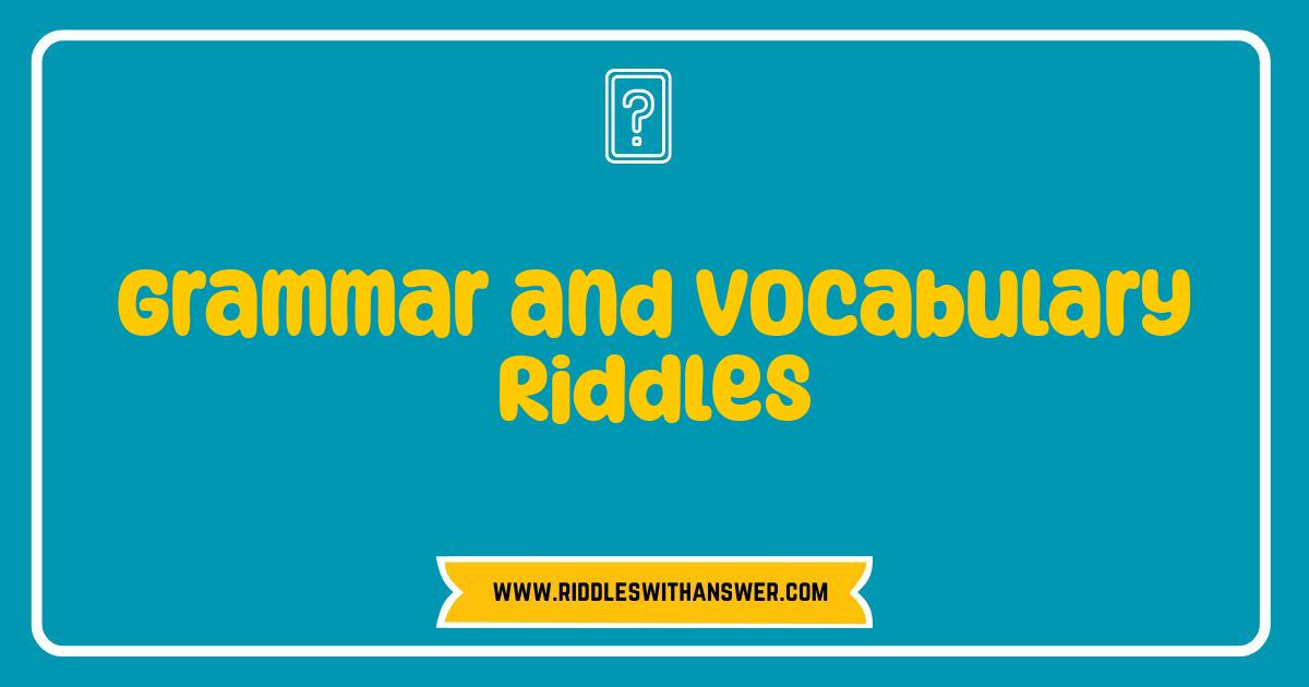150 Best Grammar and Vocabulary Riddles Sharpen Your Mind and Test Your Skills