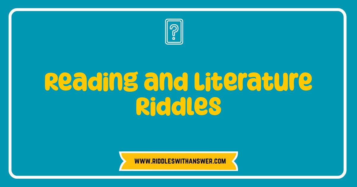 Best Reading and Literature Riddles Test Your Book Smarts
