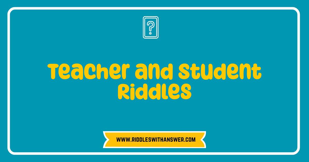 150 Best Teacher and Student Riddles Brain Teasers and Classroom Fun